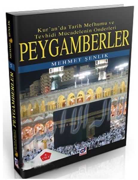 Peygamberler  Kuranda Tarih Mefhumu ve Tevhisi Mücadelenin Önderleri 2Cilt