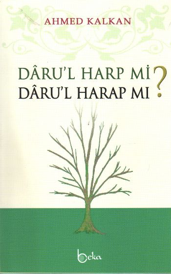 Darul Harp mi Darul Harap mı