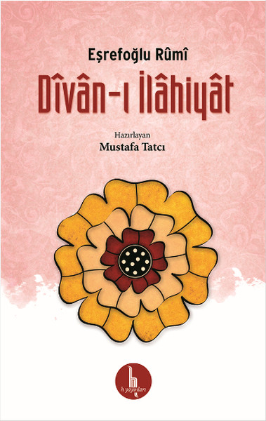 Divanı İlahiyat  Eşrefoğlu Rumi