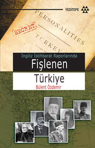 Fişlenen Türkiye  İngiliz İstihbarat Raporlarında