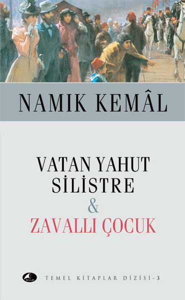 Vatan Yahut Silistre  Zavallı Çocuk