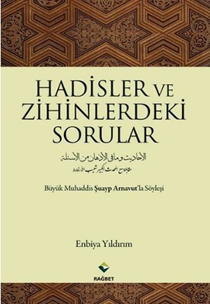 Hadisler ve Zihinlerdeki Sorular