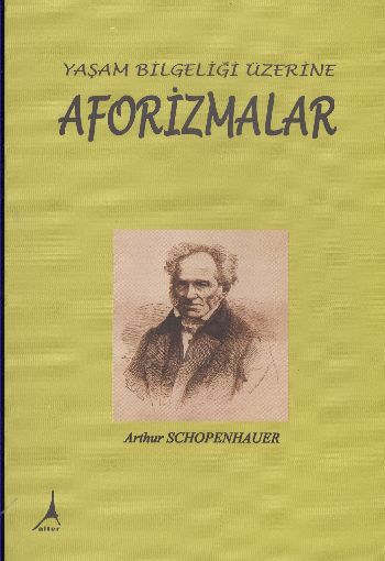 Aforizmalar  Yaşam Bilgeliği Üzerine