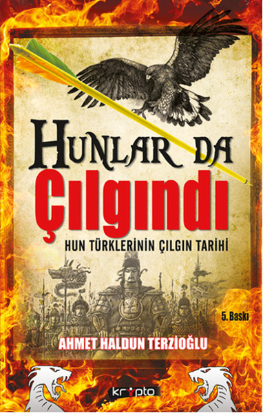 Hunlar da Çılgındı