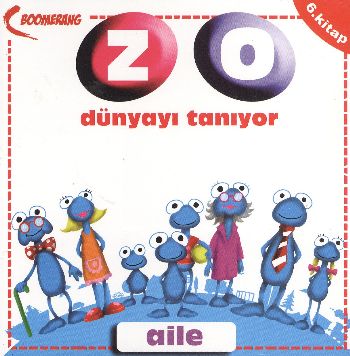 Aile  Zo Dünyayı Tanıyor6 Kitap