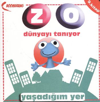 Yaşadığım Yer  Zo Dünyayı Tanıyor 9 Kitap