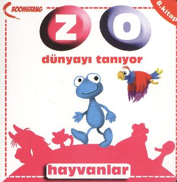 Hayvanlar  Zo Dünyayı Tanıyor 8 Kitap