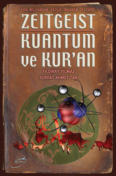 Zeitgeist Kuantum ve Kuran