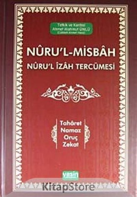 NurulMisbah Nurul İzah Tercümesi  Taharet  Namaz  Oruç  Zekat