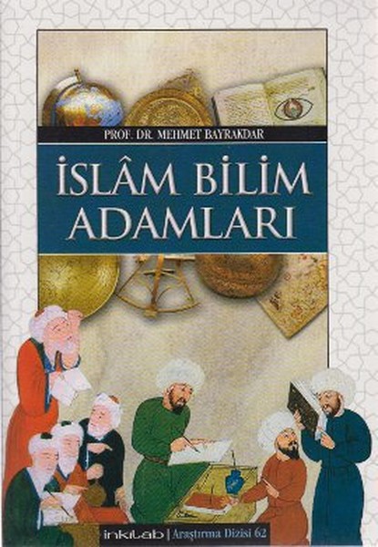 İslam Bilim Adamları Harita İlaveli Ciltli