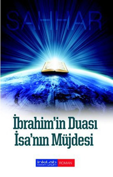 İbrahimin Duası  İsanın Müjdesi