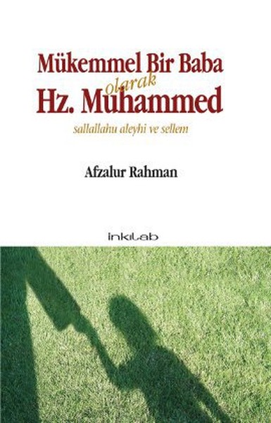 Mükemmel Bir Baba Olarak Hz Muhammed sav