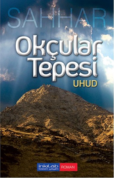 Okçular Tepesi  Uhud