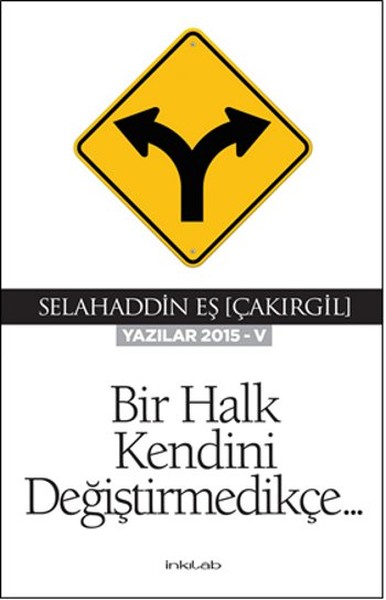 Bir Halk Kendini Değiştirmedikçe Yazılar 2015V