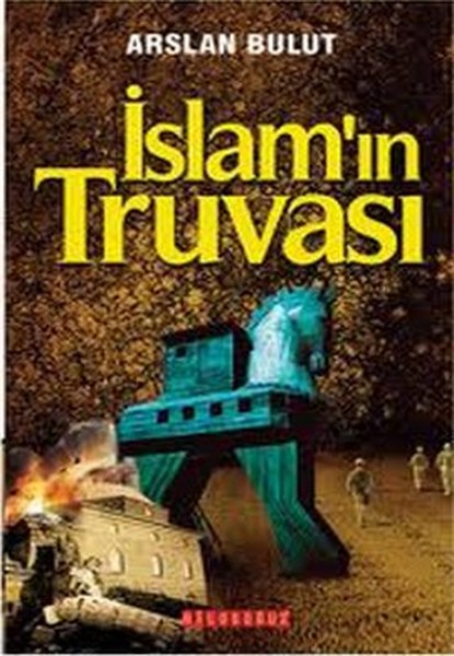 İslamın Truvası