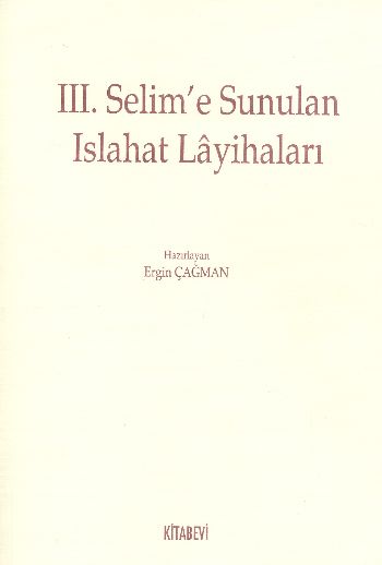 III Selime Sunulan Islahat Layihaları