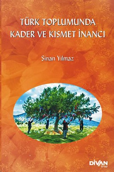 Türk Toplumunda Kader ve Kısmet İnancı