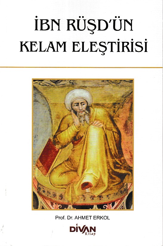 İbn Rüşdün Kelam Eleştirisi