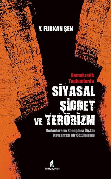 Siyasal Şiddet ve Terörizm  Demokratik Toplumlarda