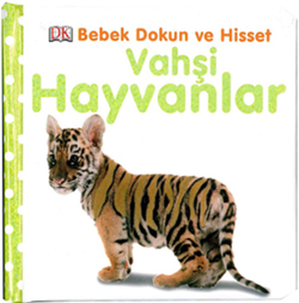 Vahşi Hayvanlar  Bebek Dokun ve Hisset