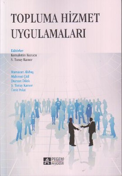 Topluma Hizmet Uygulamaları EditörKemalettin Kuzucu