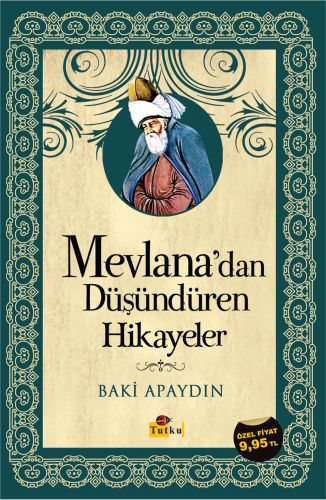 Mevlanadan Düşündüren Hikayeler