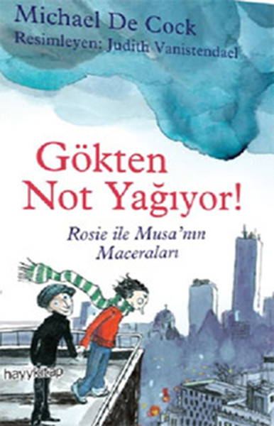 Gökten Not Yağıyor  Rosie ve Musanın Maceraları