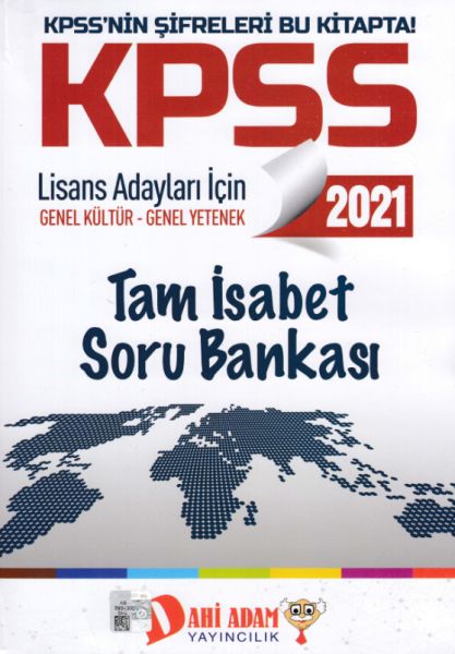 Dahi Adam 2021 KPSS Lisans Adayları İçin Genel Kültür Genel Yetenek Tam İsabet Soru Bankası