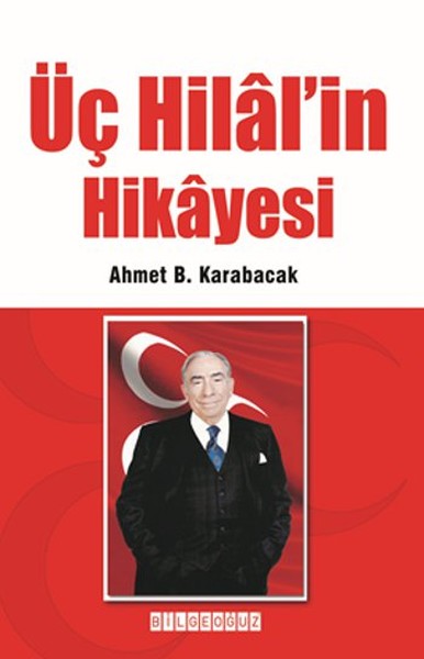 Üç Hilalin Hikayesi