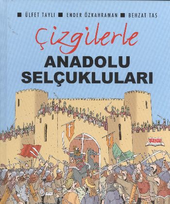 Çizgilerle Anadolu Selçukluları