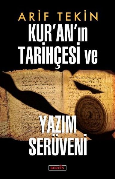 Kuranın Tarihçesi ve Yazım Serüveni