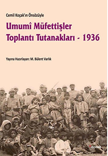 Umumi Müfettişler Toplantı Tutanakları  1936