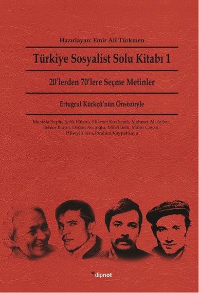 Türkiye Sosyalist Solu Kitabı 1  20lerden 70lere Seçme Metinler