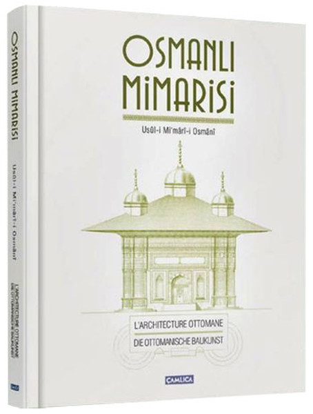 Osmanlı Mimarisi  Usuli Mimarii Osmani