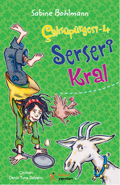 Çalısüpürgesi 4  Serseri Kral