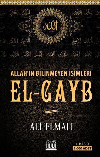 Allahın Bilinmeyen İsimleri ElGayb