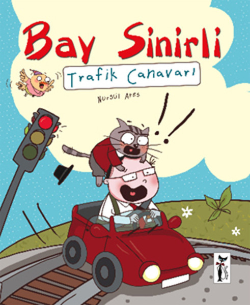 Bay Sinirli  Trafik Canavarı