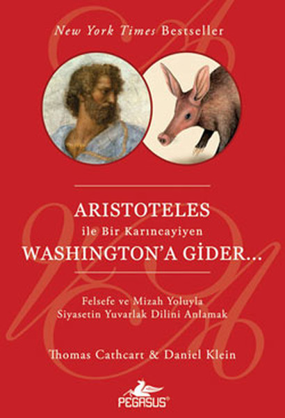 Aristoteles ile Bir Karıncayiyen Washingtona Gider