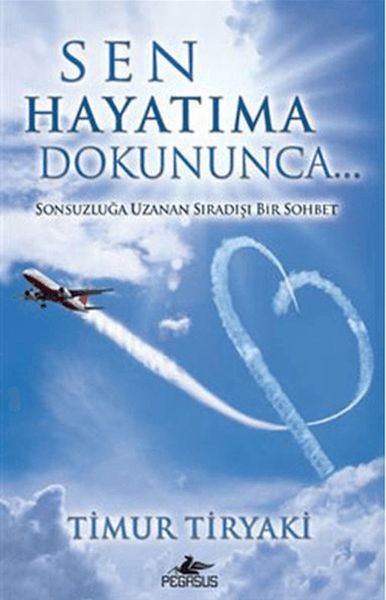 Sen Hayatıma Dokununca