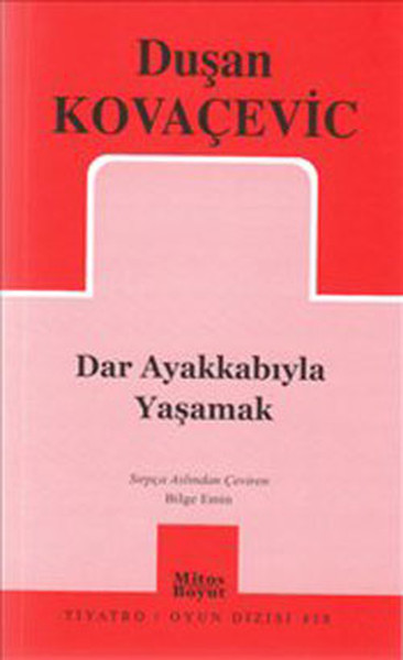 Dar Ayakkabıyla Yaşamak