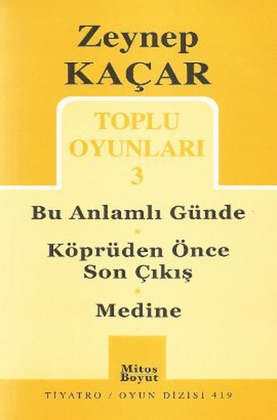 Toplu Oyunları 3  Bu Anlamlı Günde  Köprüden Önce Son Çıkış  Medine