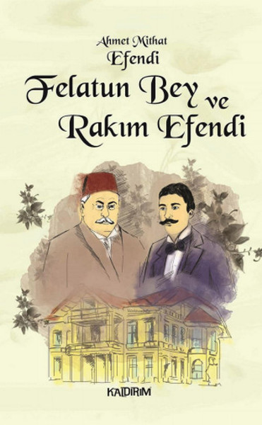 Felatun Bey ve Rakım Efendi