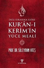 İniş Sırasına Göre Kuranı Kerimin Yüce Meali