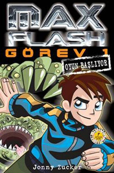 Max Flash  Görev 1  Oyun Başlıyor