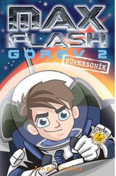 Max Flash Görev 2  Süpersonik