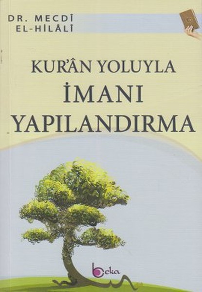 Kuran Yoluyla İmanı Yapılandırma