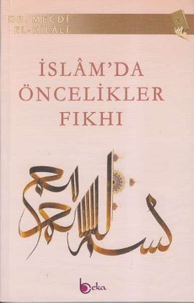 İslamda Öncelikler Fıkhı