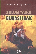 Zulüm Yağdı  Burası Irak