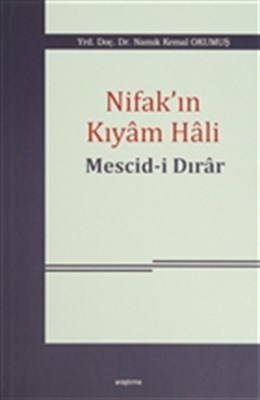 Nifakın Kıyam Hali Mescidi Dırar