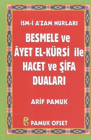 Besmele ve Ayetel Kürsi İle Hacet ve Şifa Duaları Dua136